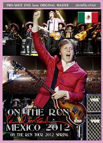 Paul McCartney(ݡ롦ޥåȥˡ)/ON THE RUN MEXICO 2012 DVD