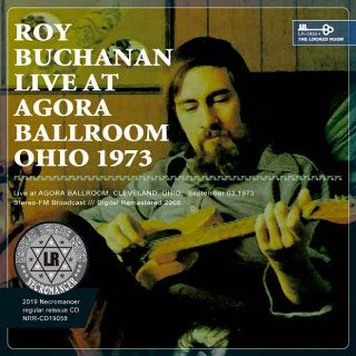 Roy Buchanan(֥ʥ)/ AGORA BALLROOM 1973CDR