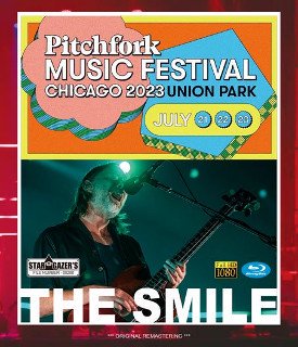 The Smile(ޥ)/ LIVE AT PITCHFORK MUSIC FESTIVAL 2023BDR