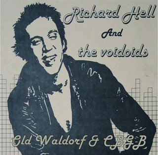 Richard Hell & The Voidoids(㡼ɡإ)/ Old Waldorf & CBGBCDR