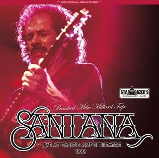 Santana(󥿥)/ BRUSHED MIKE MILLARD TAPE / LIVE AT PACIFIC AMPHITHEATRE2CDR