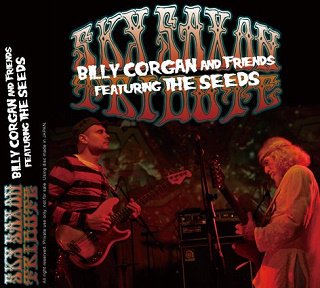 Billy Corgan and Friends featuring The  Seeds(ӥ꡼)/ SKY SAXON TRIBUTE CDR