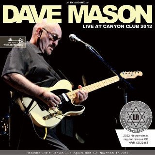 Dave Mason(ǥᥤ)/ LIVE AT CANYON CLUB 2012CDR