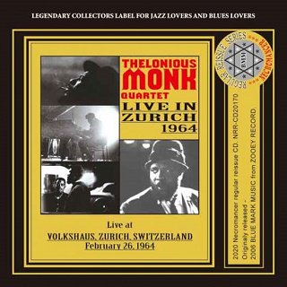 Thelonious Monk Quartet(˥)/ LIVE IN ZURICH 1964 2CDR