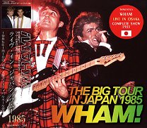 Wham!(ࡪ)/BIG TOUR IN JAPAN 1985 CD