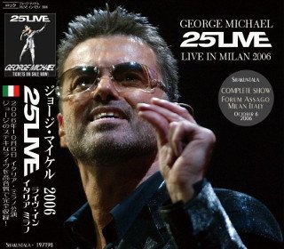 George Michael(硼ޥ)/25 LIVE IN MILAN 2006 2CD