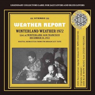 Weather Report(ݡ)/ WINTERLAND WEATHER 1972 CDR