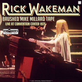 Rick Wakeman(åޥ)/ BRUSHED MIKE MILLARD TAPE / LIVE AT CONVENTION CENTER 1975 2CDR