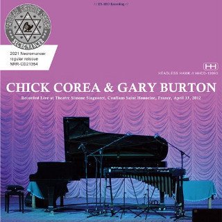 Chick Corea & Gary Burton(åꥢ & ꡼Сȥ)/ LIVE IN FRANCE 2012CDR