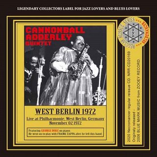 Cannonball Adderley Quintet(Υܡ롦쥤)/ WEST BERLIN 1972 CDR