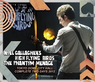 Noel Gallagher's High Flying Birds(Υ롦饬)/ THE PHANTOM MENACE 2012 3CD