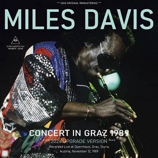 Miles Davis(ޥ륹ǥ)/ CONCERT IN GRAZ 1989 / 2024 UPGRADE VERSION2CDR