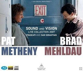 Pat Metheny & Brad Mehldau Quartet/ LIVE COLLECTION 2007 : FRASCATI & SAN SEBASTIAN2CDR+BDR