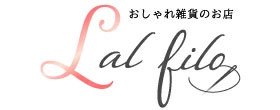 おしゃれ雑貨のお店 Lal filo