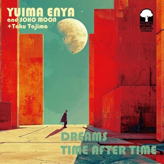 <img class='new_mark_img1' src='https://img.shop-pro.jp/img/new/icons15.gif' style='border:none;display:inline;margin:0px;padding:0px;width:auto;' />RECORD(7inch) Yuima Enya and SOHO MOON + Taku Tajima - Dreams / Time After Time