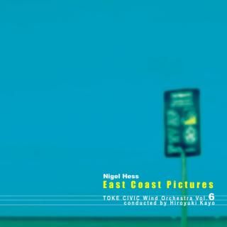 【CD】N・ヘス イーストコーストの風景/土気シビックウィンドオーケストラ