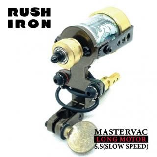 RUSH IRONۡMASTERVAC LONG MOTOR BRONZE S.S(SLOW SPEED)