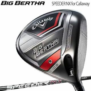  ӥå С ɥ饤С SPEEDER NX for Callaway ܥ󥷥ե CALLAWAY BIG BERTHA DRIVER 2023ǯǥ 