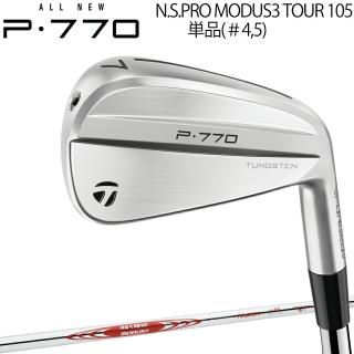 ơ顼ᥤ ALL NEW P770 ñʥ N.S. PRO MODUS3 TOUR 105 륷ե Taylor Made P770 2024ǯߥǥ 