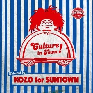 KOZO for SUNTOWN / CULTURE IN TOWN