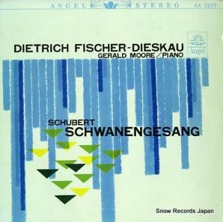 FISCHER-DIESKAU, DIETRICH schubert; schwanengesang AA7277