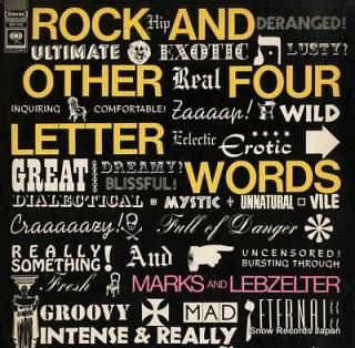 MARKS, J., AND SHIPEN LEBZELTER rock and other four letter words MS7193