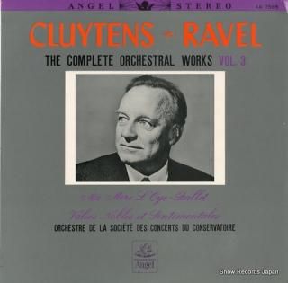 CLUYTENS, ANDRE ravel; the complete orchestral works vol.3 AA.7565