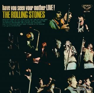 ROLLING STONES, THE have you seen your mother live! SLC170
