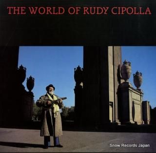CIPOLLA, RUDY the world of rudy cipolla ROUNDER0189