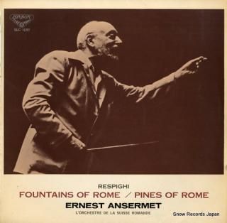 ANSERMET, ERNEST respighi; fountains of rome / pines of rome SLC1257