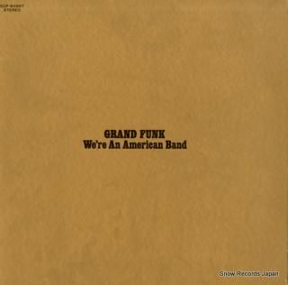 GRAND FUNK we're an american band ECP-80857