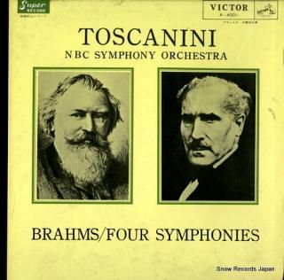 TOSCANINI, ARTURO brahms; four symphonies A-4001