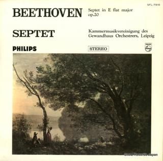 KAMMERMUSIKVEREINIGUNG DES GEWANDHAUS ORCHESTRERS, LEIPZIG beethoven; septet in e flat major, op.20 