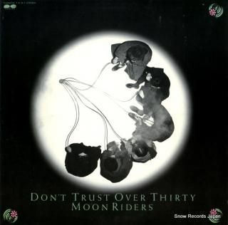 MOON RIDERS don't trust over thirty C28A0532