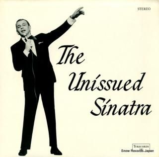SINATRA, FRANK the unissued sinatra TY-100