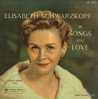 SCHWARZKOPF, ELISABETH in songs you love XL-5201