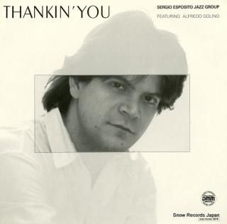 ESPOSITO, SERGIO, JAZZ GROUP thankin' you YVPMUSIC3016