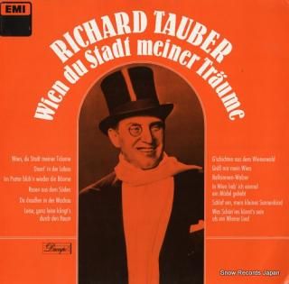 TAUBER, RICHARD wien du stadt meiner traume 1C027-28593M