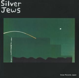 SILVER JEWS the natural bridge DC101