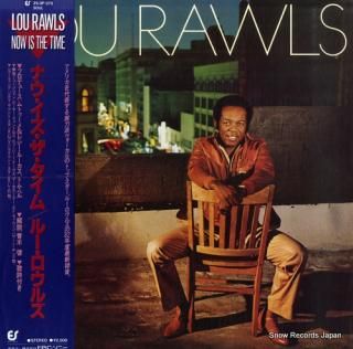 RAWLS, LOU now is the time 25.3P-373