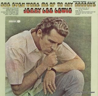 LEWIS, JERRY LEE she even woke me up to say goodbye SFX-7239