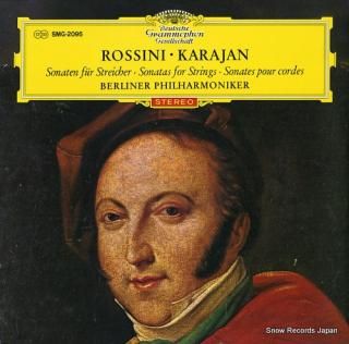 KARAJAN, HERBERT VON rossini; sonatas for strings no.1, 2, 3, and 6 SMG-2095