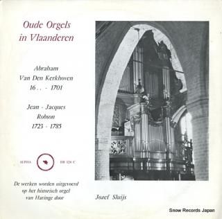 SLUYS, JOZEF oude orgels in vlaanderen / vieilles orgues de flandre DB124C