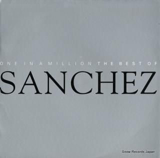 SANCHEZ one in a million / the best of sanchez VPRL1483