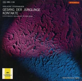 ELEKTRONISCHE REALISATION DES WDR KOLN stockhausen; gesang der junglinge / kontakte SMG-1186