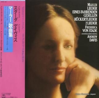 STADE, FREDERICA VON / ANDREW DAVIS mahler; lieder eines fahrenden gesellen 25AC817