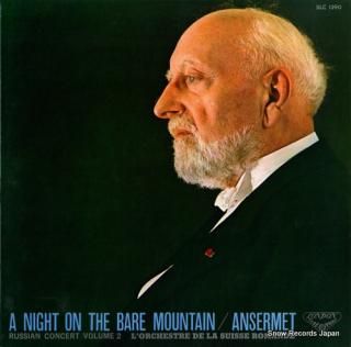 ANSERMET, ERNEST a night on the bare mountain / russian concert SLC1390