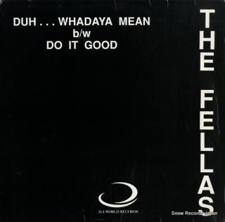 PINKY, THE duh...whadaya mean / do it good DJW103