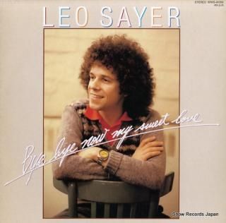 SAYER, LEO bye bye now my sweet love WWS-41006