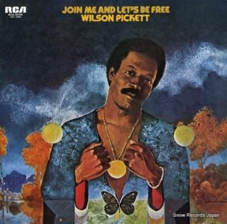 PICKETT, WILSON join me and let's be free RCA-6294